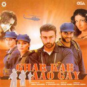 Ghar Kab Aao Gay [Original Motion Picture Soundtrack] cover image cdn