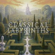 Classical Labyrinths cover image cdn