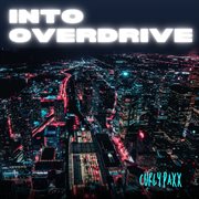 Into Overdrive cover image cdn