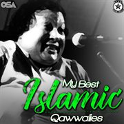 My Best Islamic Qawwalies cover image cdn