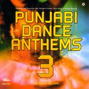 Punjabi Dance Anthems 3 cover image cdn