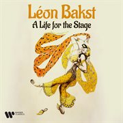 Léon Bakst - a Life for the Stage cover image cdn