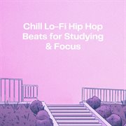 Chill Lo-fi Hip Hop Beats for Studying & Focus cover image cdn