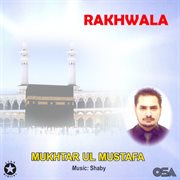 Rakhwala, Vol. 1 cover image cdn