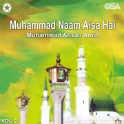 Muhammad Naam Aisa Hai, Vol. 2 cover image cdn