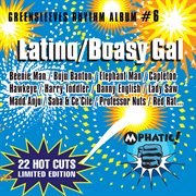 Greensleeves Rhythm Album #6: Latino / Boasy Gal cover image cdn