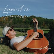 Leave It in Tennessee cover image cdn