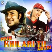 Mein Khilari Tu Anari [Original Motion Picture Soundtrack] cover image cdn