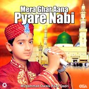 Mera Ghar Aana Pyare Nabi cover image cdn