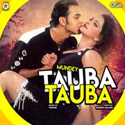 Mundey Tauba Tauba [Original Motion Picture Soundtrack] cover image cdn