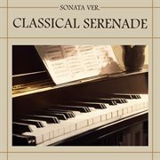 Classical Serenade (sonata Version) cover image cdn