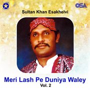 Meri Lash Pe Duniya Waley, Vol. 2 cover image cdn