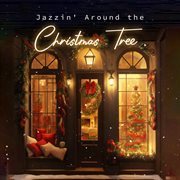 Jazzin' Around the Christmas Tree cover image cdn