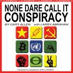 None Dare Call It Conspiracy cover image cdn