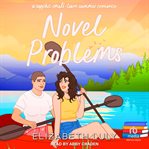 Novel Problems : A Sapphic Small-town Summer Romance cover image cdn