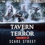 Tavern of Terror Volumes 1 - 3 cover image cdn