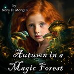 Autumn in a Magic Forest cover image cdn