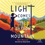 Light Comes to Shadow Mountain cover image cdn