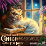 Cloud-Named-Chloe and Her Cat Louey cover image cdn