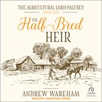 The Half-bred Heir cover image cdn