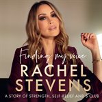 Finding My Voice: A story of strength, self-belief and S Club cover image cdn