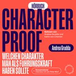 Character Proof - Welchen Charakter Man Als Führungskraft Haben Sollte cover image cdn