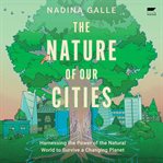 The Nature of Our Cities cover image cdn