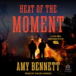 In the Heat of the Moment cover image cdn