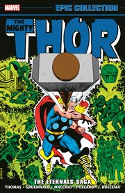 Thor Epic Collection: The Eternals Saga. Volume 1 cover image cdn
