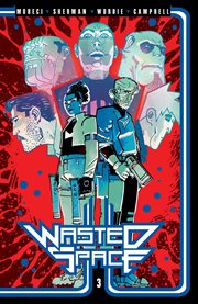 Wasted Space. Volume 3 cover image cdn