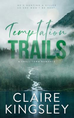 Temptation trails : a small-town romance  cover image cdn