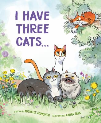 I have three cats . . .  cover image cdn