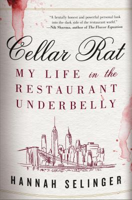 Cellar rat : my life in the restaurant underbelly  cover image cdn