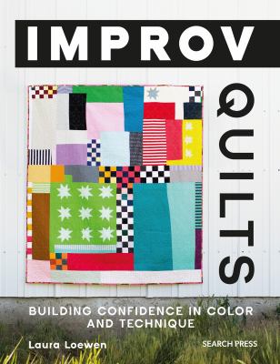 Improv quilts : building confidence in color and technique  cover image cdn