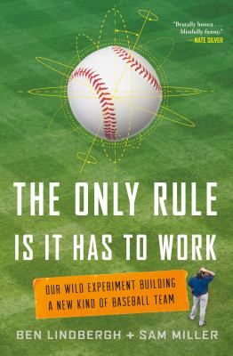 The only rule is it has to work : our wild experiment building a new kind of baseball team  cover image cdn