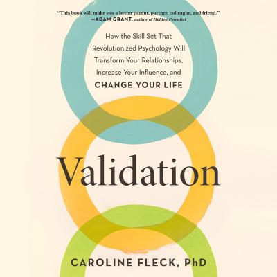 Validation How the Skill Set That Revolutionized Psychology Will Transform Your Relationships, Increase Your Influence, and Change Your Life  cover image cdn