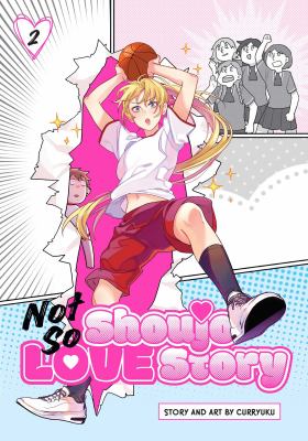 Not so shoujo love story. 2  cover image cdn