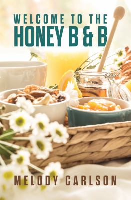 Welcome to the Honey B & B cover image cdn
