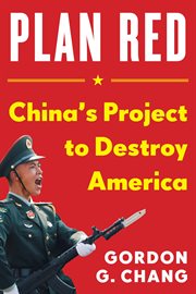 Plan Red : China's Project to Destroy America cover image cdn