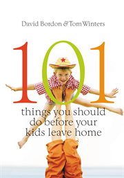 101 Things You Should Do Before Your Kids Leave Home cover image cdn