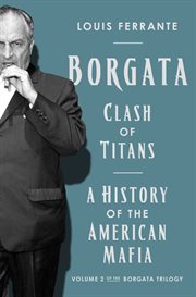 Clash of Titans : A History of the American Mafia cover image cdn