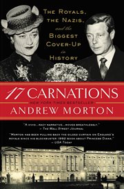17 Carnations : The Royals, the Nazis, and the Biggest Cover-Up in History cover image cdn