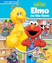 Sesame Street Elmo on the Farm : First Look and Find cover image cdn