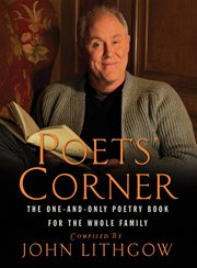 The Poets' Corner : The One-and-Only Poetry Book for the Whole Family cover image cdn