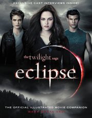 The Twilight Saga Eclipse: The Official Illustrated Movie Companion cover image cdn