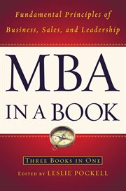 MBA in a Book : Fundamental Principles of Business, Sales, and Leadership cover image cdn
