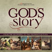 God's Story : From the Beginning to the Promised Return cover image cdn