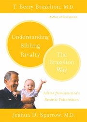 Understanding Sibling Rivalry - the Brazelton Way cover image cdn