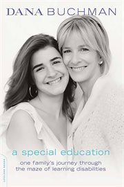 A Special Education : One Family's Journey Through the Maze of Learning Disabilities cover image cdn