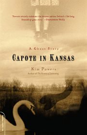 Capote in Kansas : A Ghost Story cover image cdn